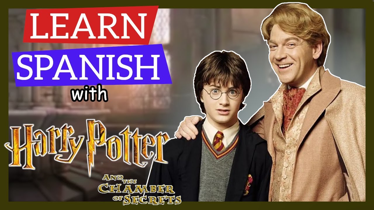 Learn Spanish with Harry Potter and the Chamber of Secrets ⚡️🐍 {Intermediate Spanish Lessons}