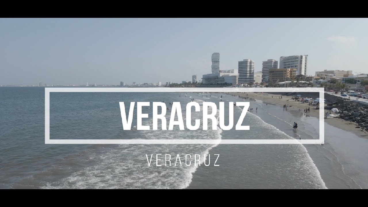 Veracruz 【4K l 60fps】