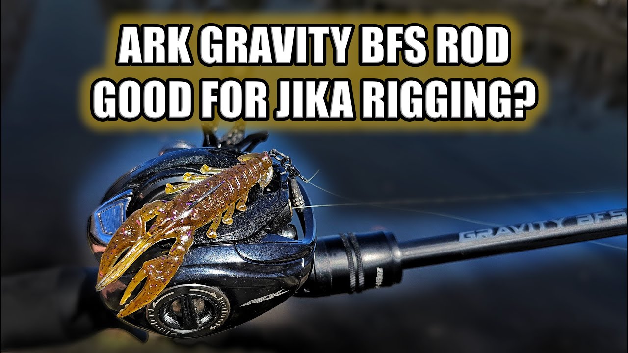 Testing Ark Gravity BFS Rod for Jika Rigging