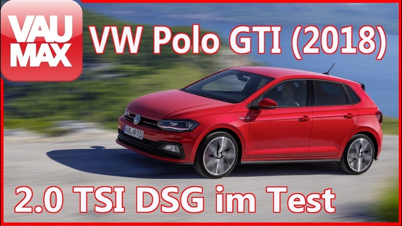 2018 VW Polo GTI 2.0 TSI DSG Fahrbericht / Tracktest / Review / Kaufberatung / Vorstellung Polo AW