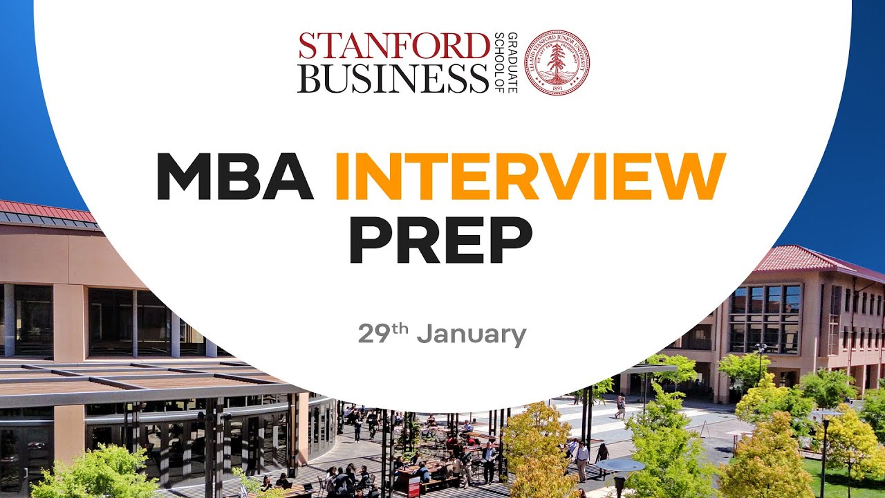 How to Prepare for Stanford GSB MBA Interview