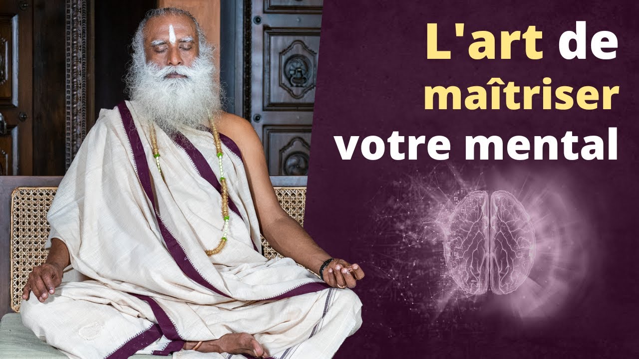 Les 4 parties de votre mental selon le yoga