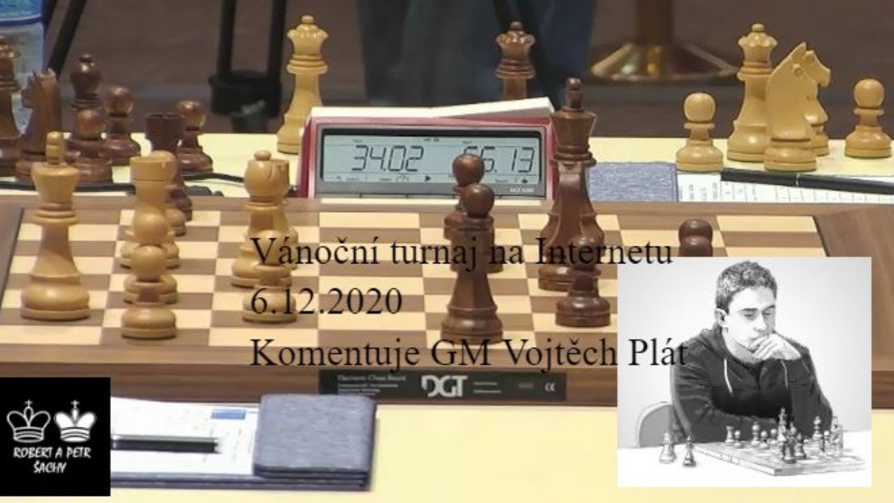 Vánoční turnaj na Internetu 6.12. Komentuje GM Vojtěch Plát