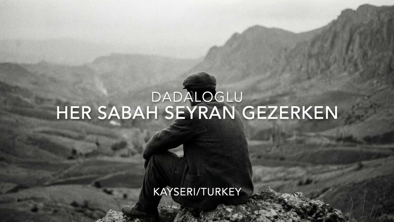 Her Sabah Seyran Gezerken - Dadaloglu Blues Reimagined