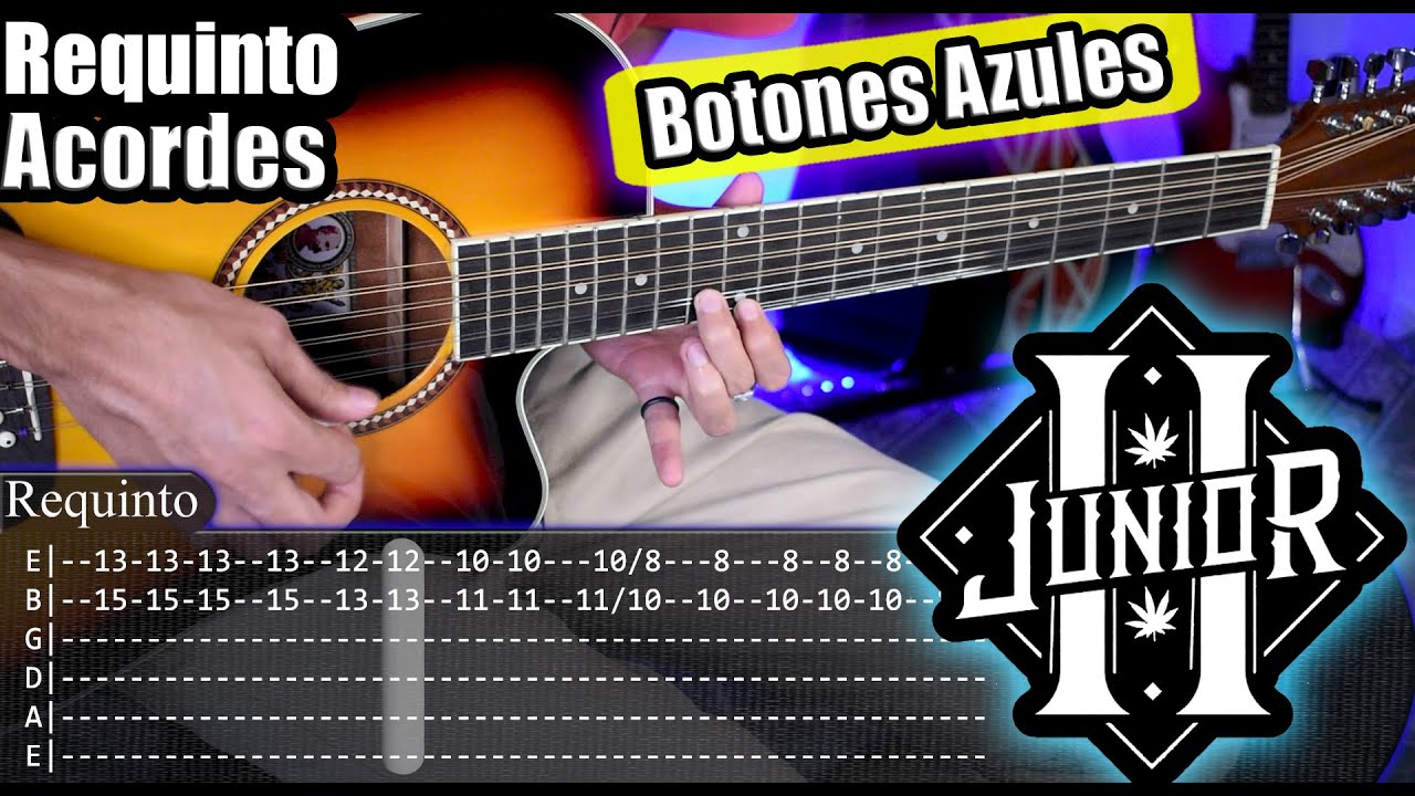Los Botones Azules - Junior H & Luis R Conriquez - Tutorial de Requinto y Acordes Guitarra Con TABS