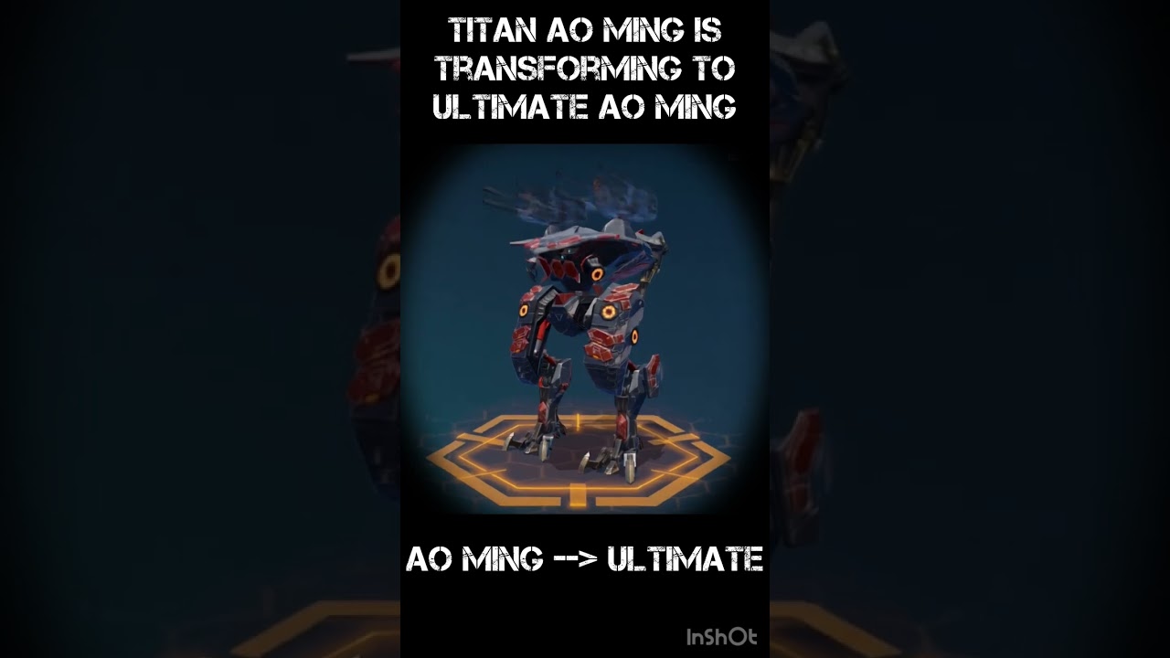War Robots Titan Ao ming to Ultimate Ao ming [WR]