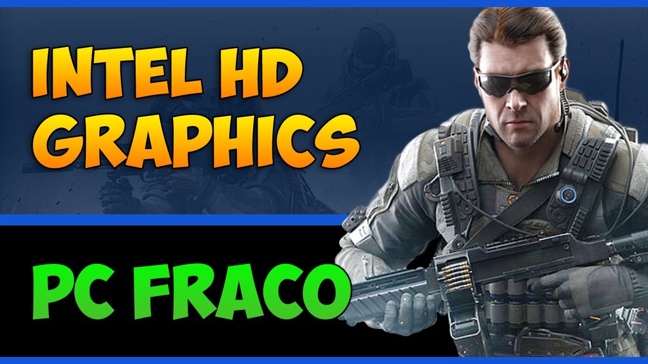 JOGOS pra PC FRACO com INTEL HD GRAPHICS