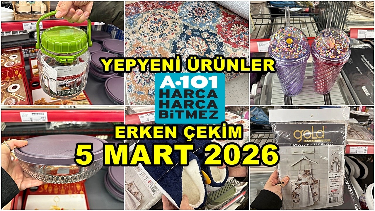 A101’E YENİ GELDİ💃/ERKEN ÇEKİM 5 MART 2026💃İLK BİZ GÖSTERİYORUZ/İLK SEN GÖR🔥A101 BU HAFTA COŞUYOR