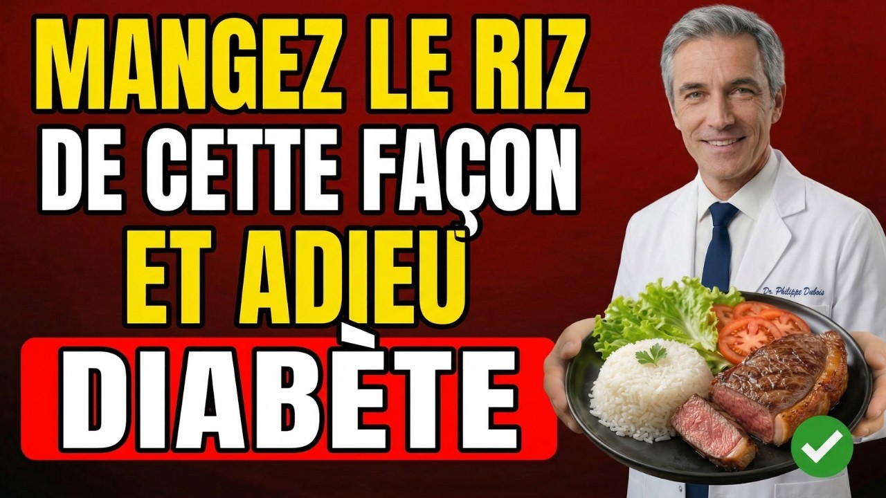La bonne façon de manger du riz pour les diabétiques (pour contrôler la glycémie)