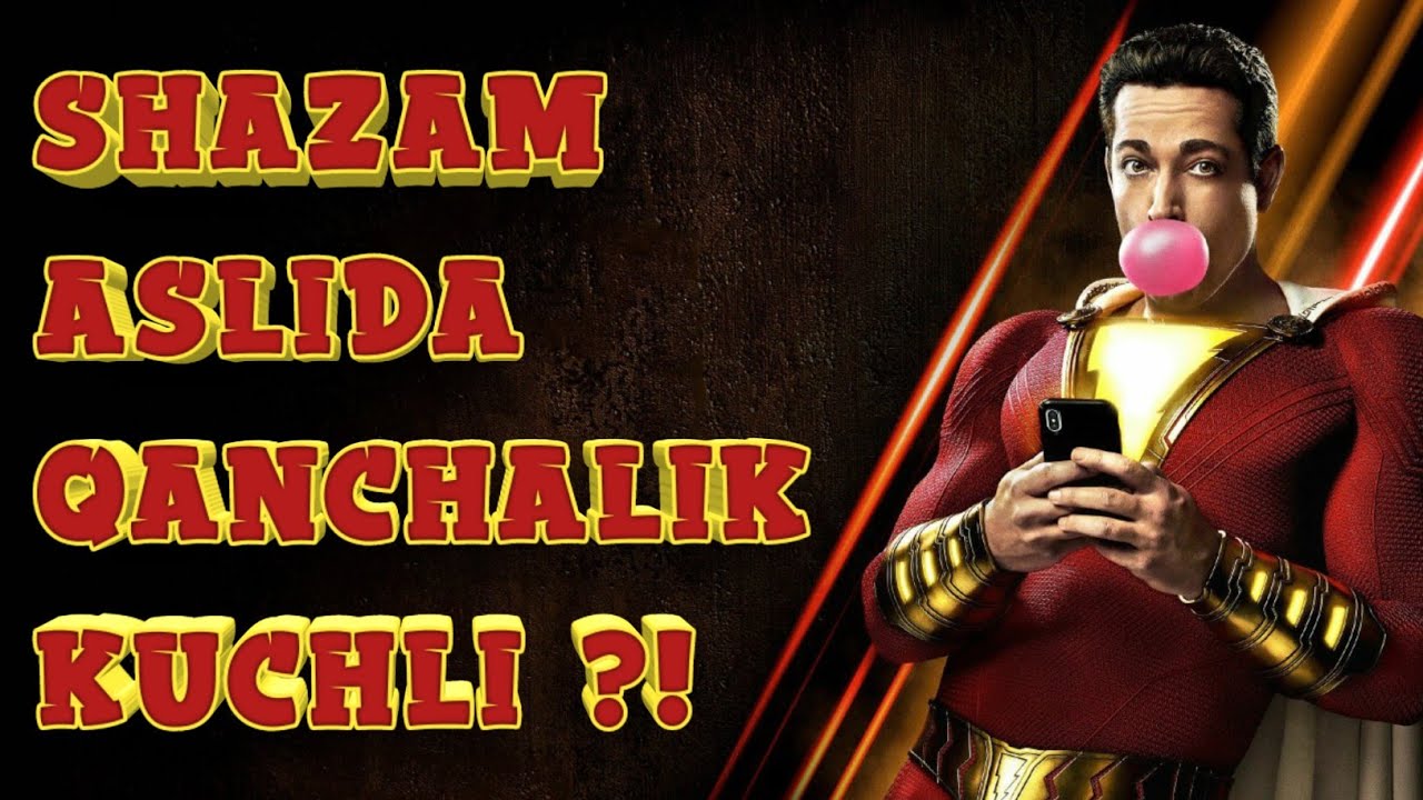 SHAZAM aslida qanchalik kuchli ?!    #Qanchalik loyihasi