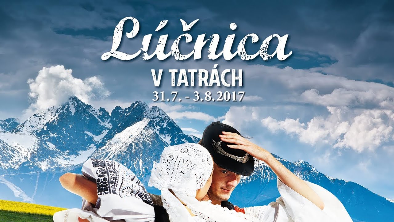 Lúčnica v Tatrách 2017 - To najlepšie