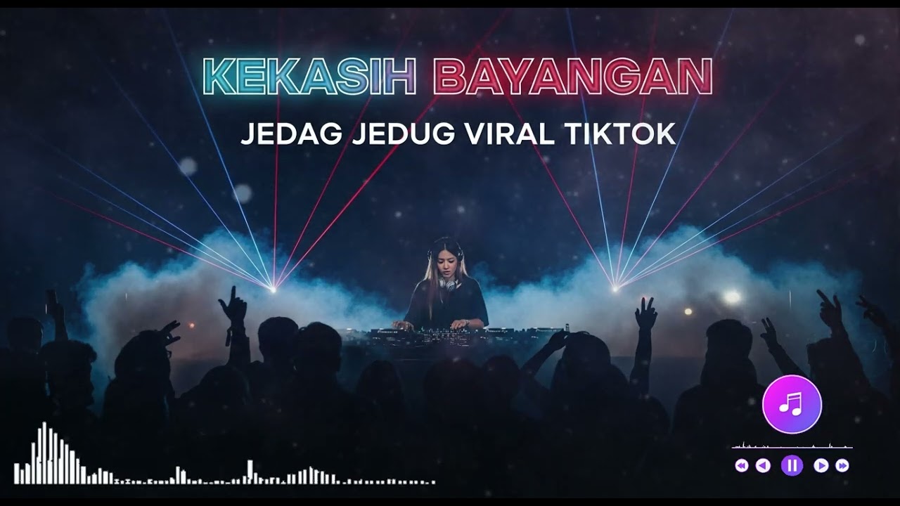 KEKASIH BAYANGAN  || JEDAG JEDUG VIRAL 2026