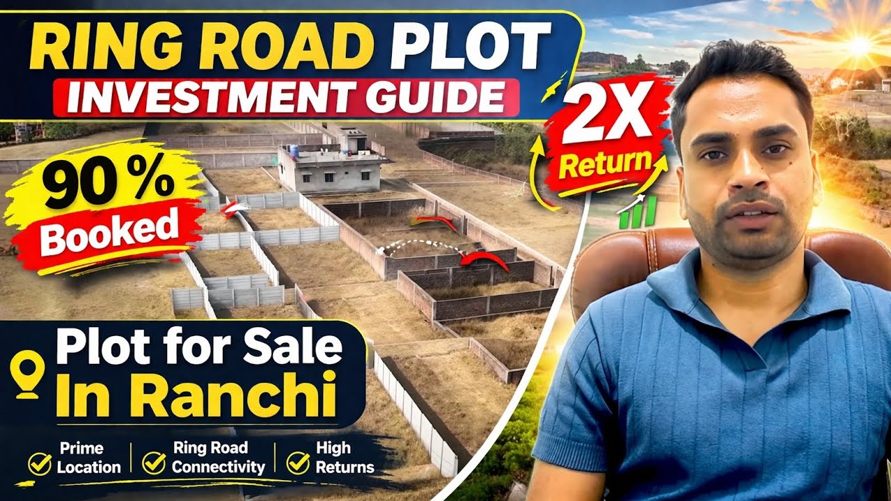 Ranchi Ring Road Plot Investment Guide. 2X Return. Plot for Sale near Ring road Ranchi. 90% Booked.