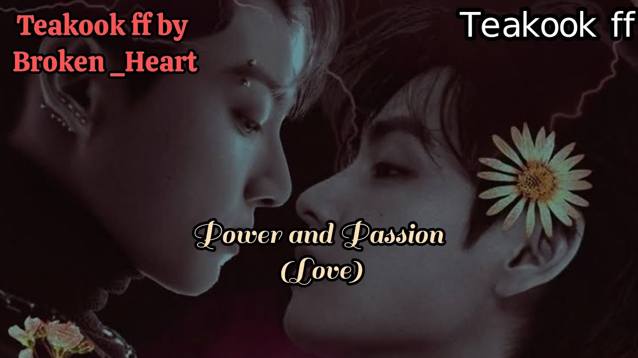Part:26 || Power and Passion|| teakookff in Urdu|| top:jk