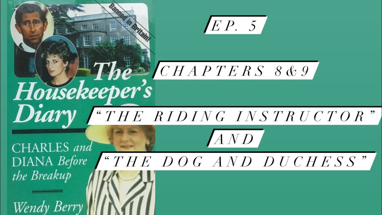The Housekeeper’s Diary Ep. 5 “Surprising New Hobbies and Shocking Entitlement” #diana #bookreview