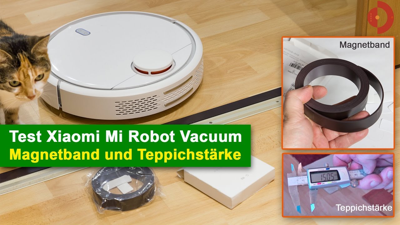 Xiaomi Mi Robot Vacuum Magnetband und Teppichstärke