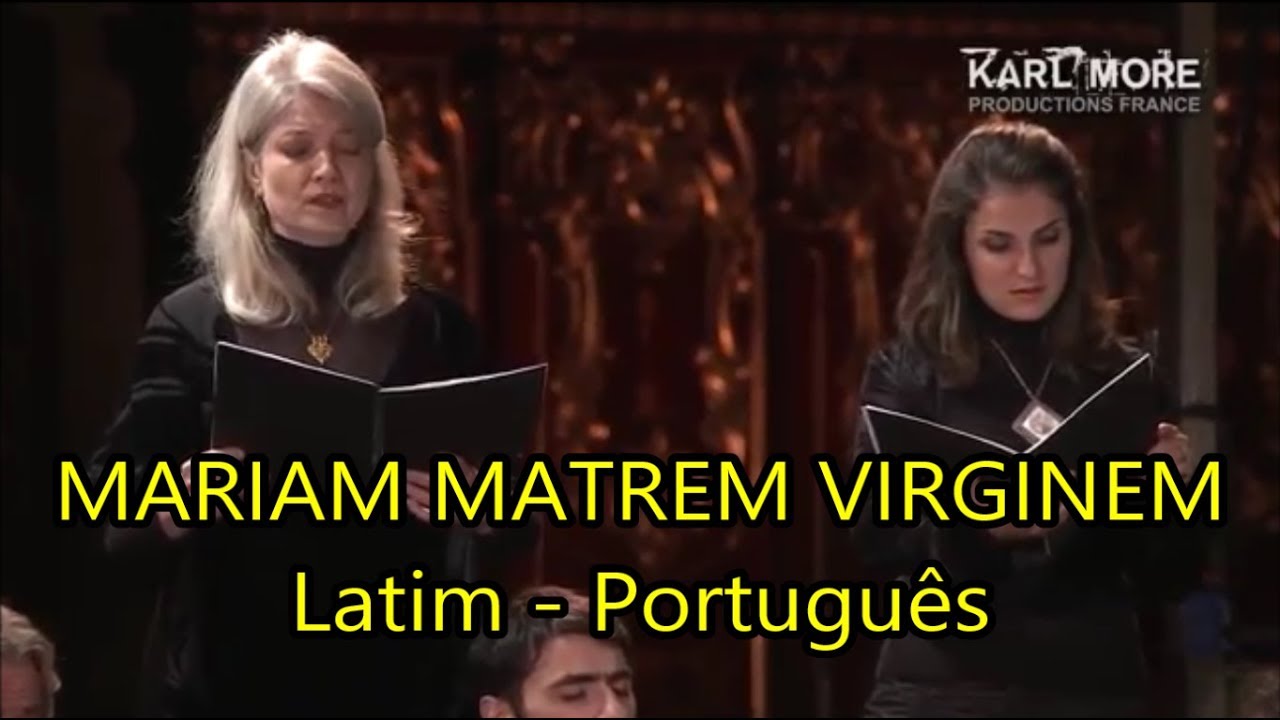 Mariam Matrem Virginem  - LEGENDADO PT/BR