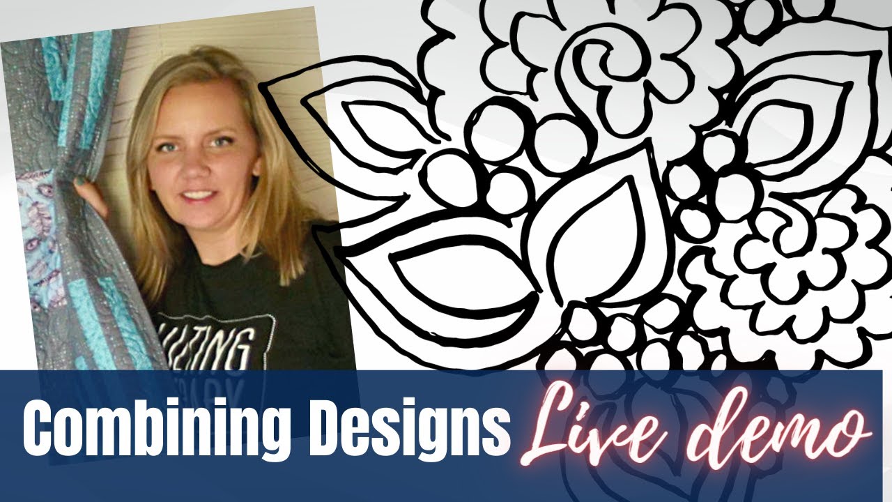 Tips for Combining Designs - Live Machine Quilting Demo with Angela Walters