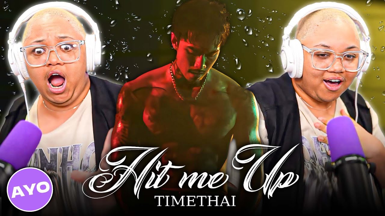 THAI MUSIC BE LIKE THIS?! 💦 | TIMETHAI - HIT ME UP [OFFICIAL MV] | Reaction
