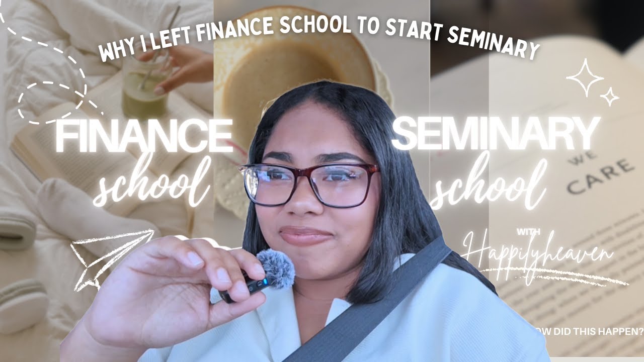 I Left Finance School To Start Seminary School Instead!