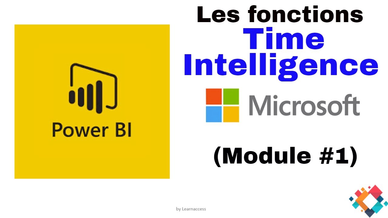 BI Desktop - Les Fonctions Time Intelligence (Module #1)