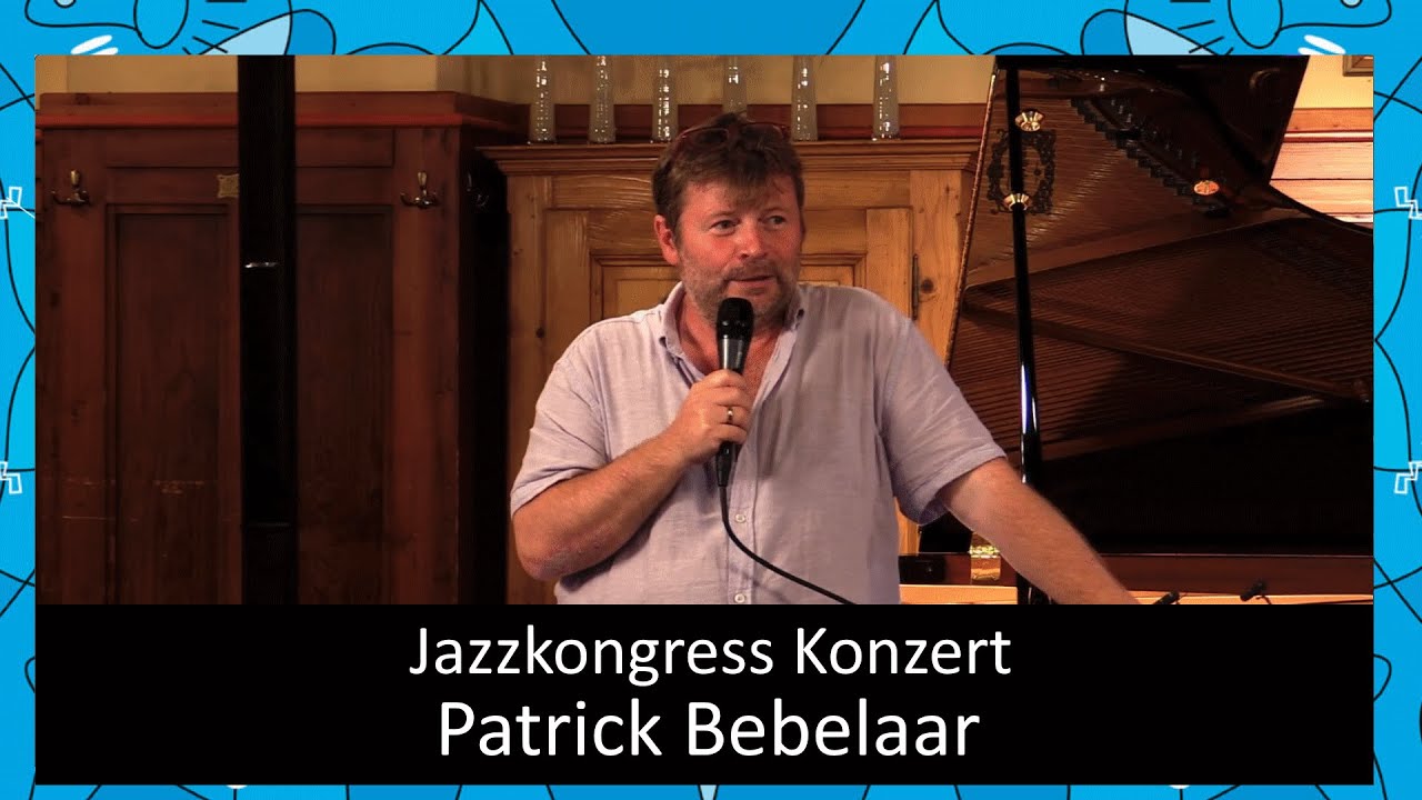 Live@Jazzkongress Vol.19 - Patrick Bebelaar