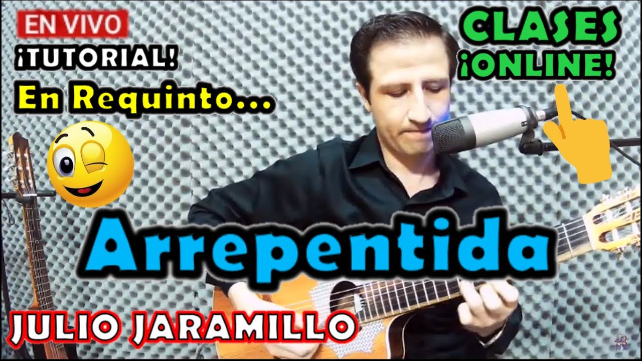 Arrepentida - Julio Jaramillo - Tutorial - ¡REQUINTO CON ADORNOS!