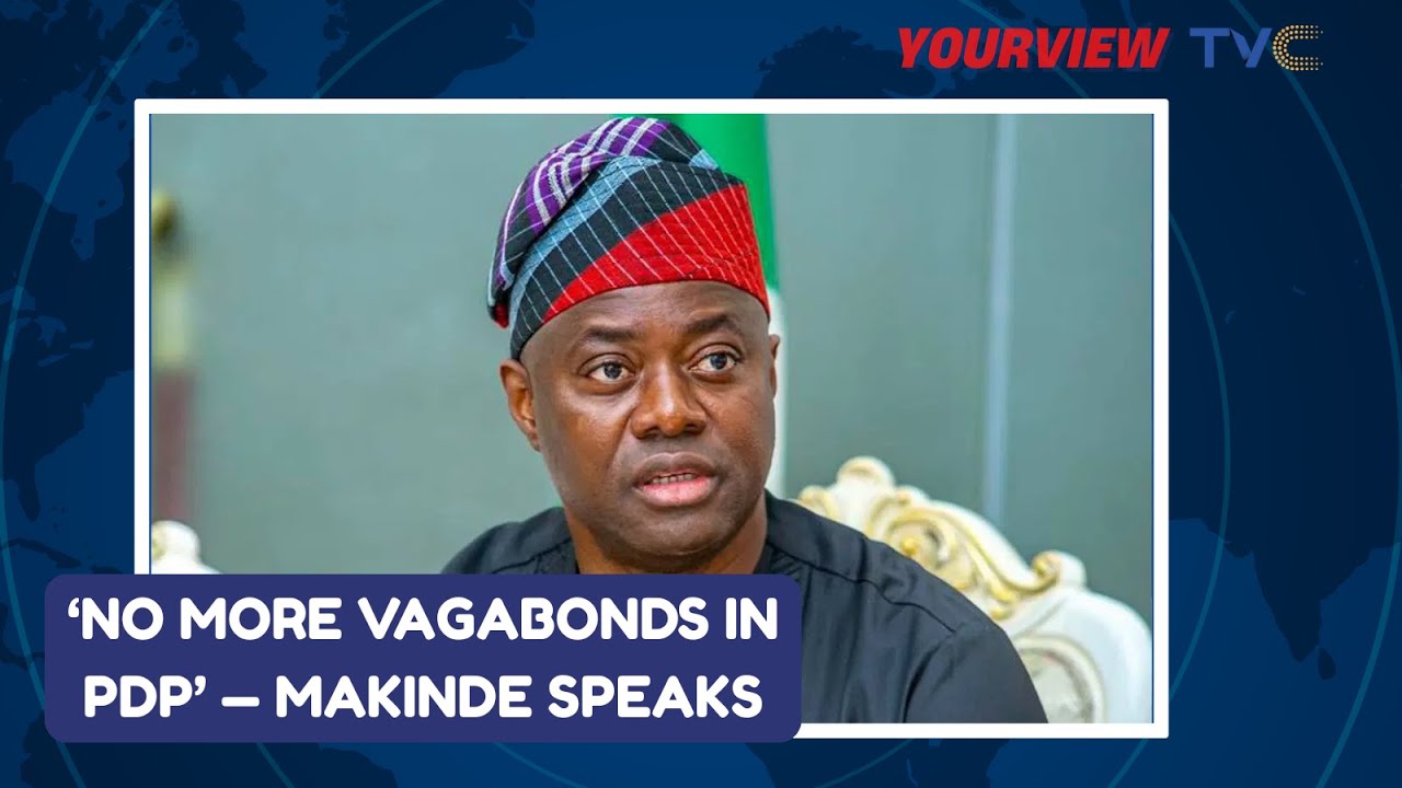 ‘No more vagabonds in PDP’ — Makinde speaks on party crisis, court cases