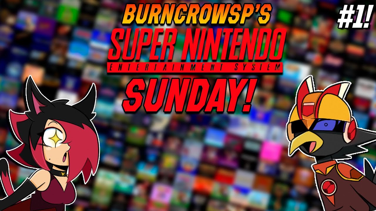 RockManX2, and whatever you ask for! | SNES Sunday #1 with BurnCrowSP ft. Chozomy