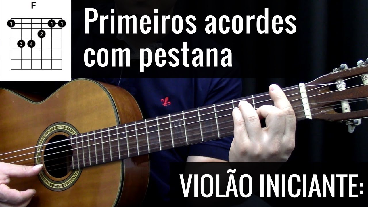 [Violão Iniciante] Aprenda a tocar acordes com pestana