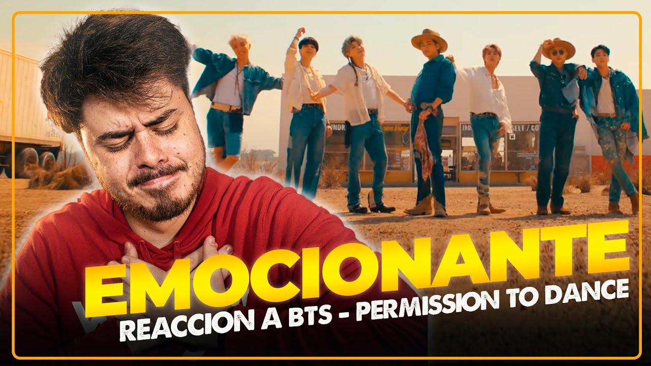 FELIZ | REACCIÓN y ANÁLISIS a BTS (방탄소년단) 'Permission to Dance' Official MV
