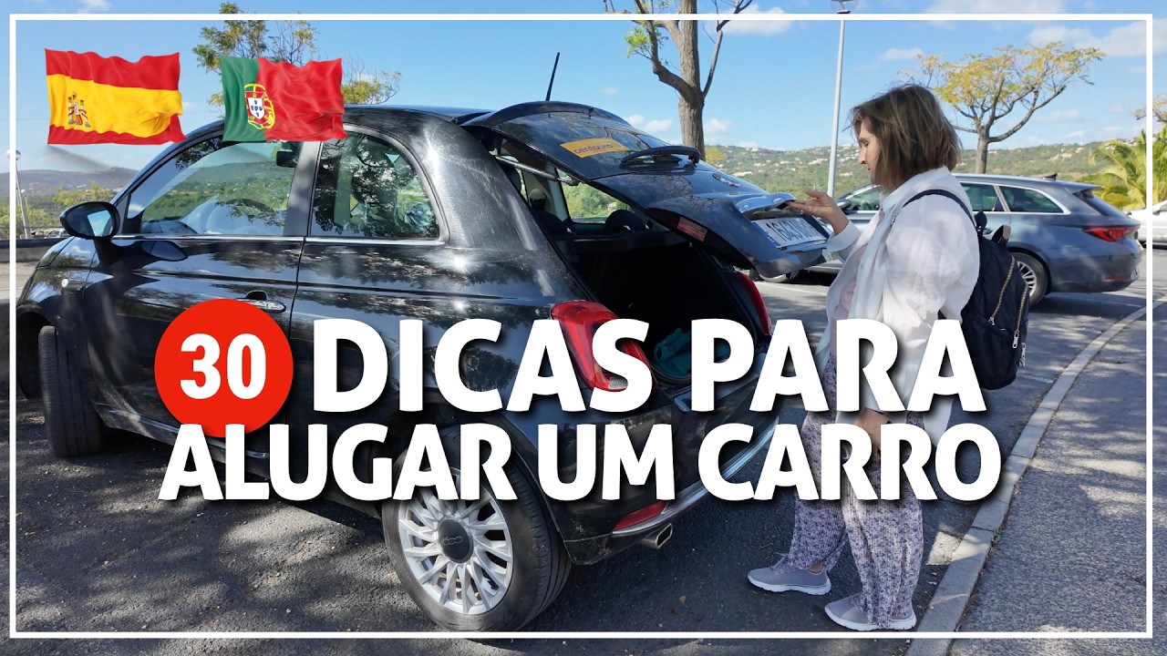 ✅ 30 dicas para alugar um carro em España e Portugal 🇪🇸🇵🇹 #309