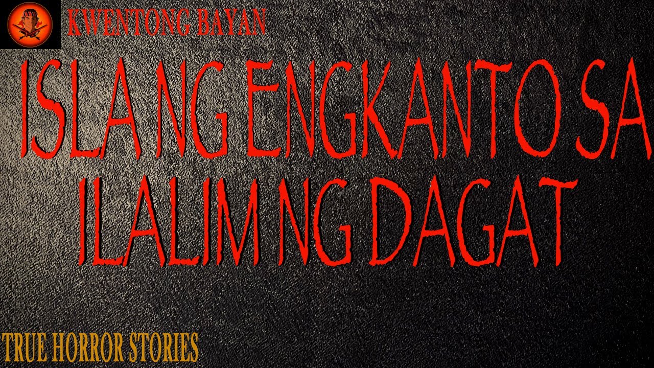 ISLA NG ENGKANTO ILALIM NG DAGAT (TRUE STORY)