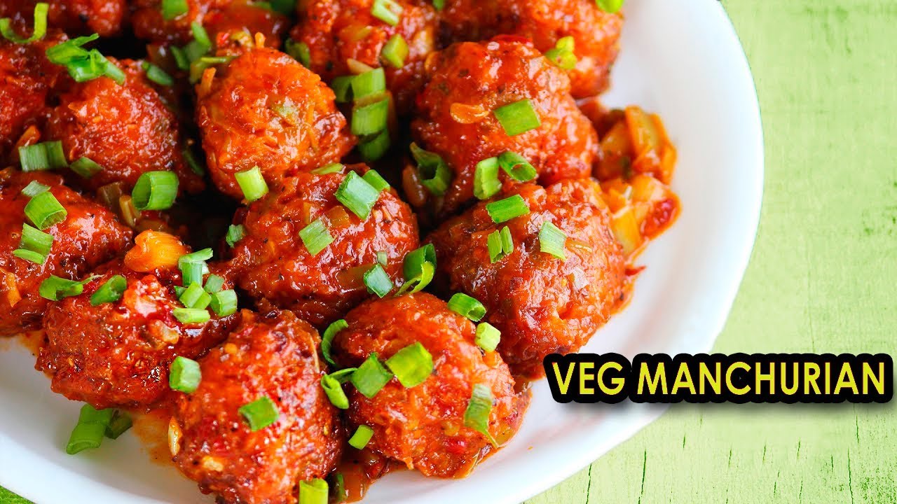 Veg Manchurian Recipe | मंचूरियन बनाने की विधि | How To Make Veg Manchurian Recipe in Hindi