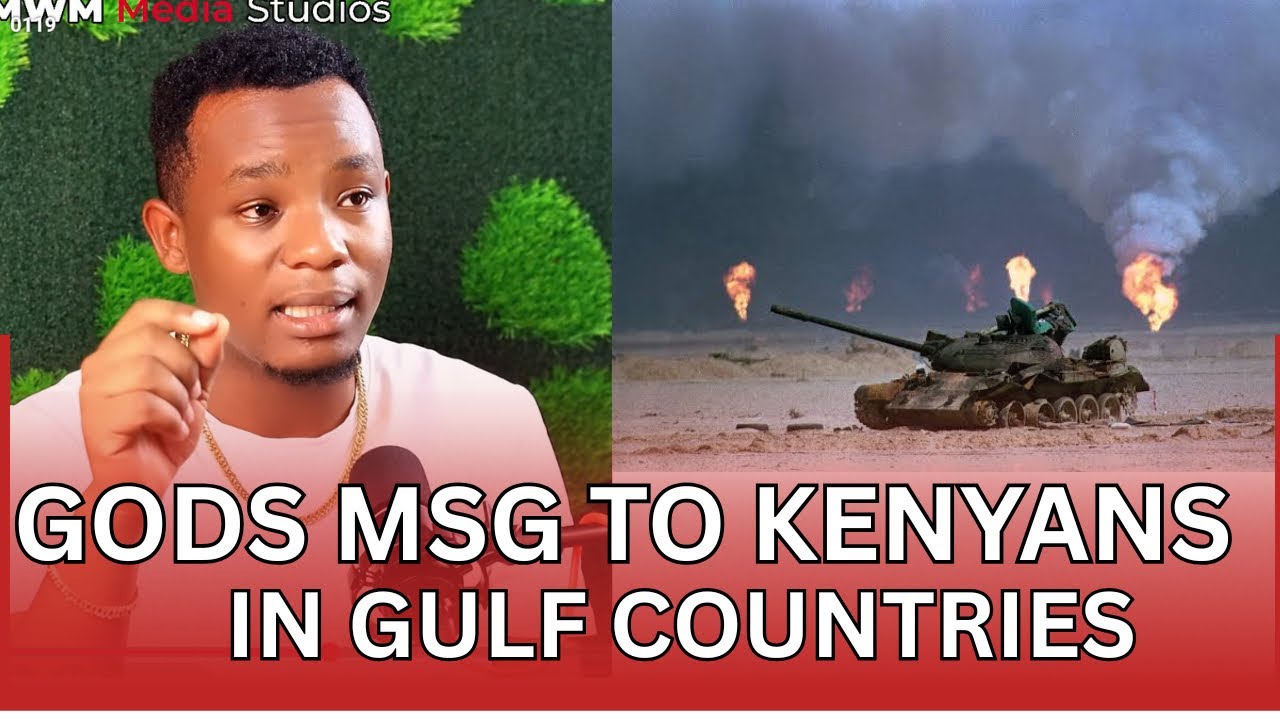 God’s msg and Prophesy to Kenyans in war torn gulf countries