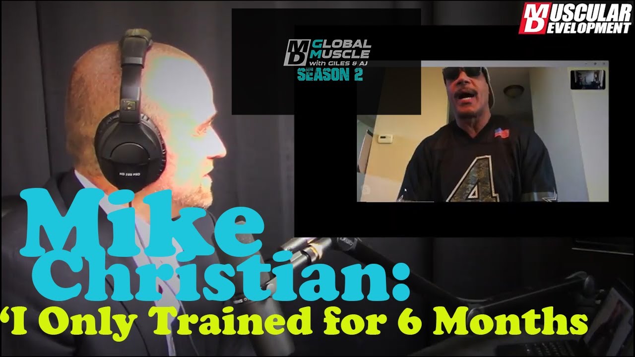 Mike Christian: I Only Trained 6 Months A Year | 50th Episode MD Global Muscle Clips S2 E10