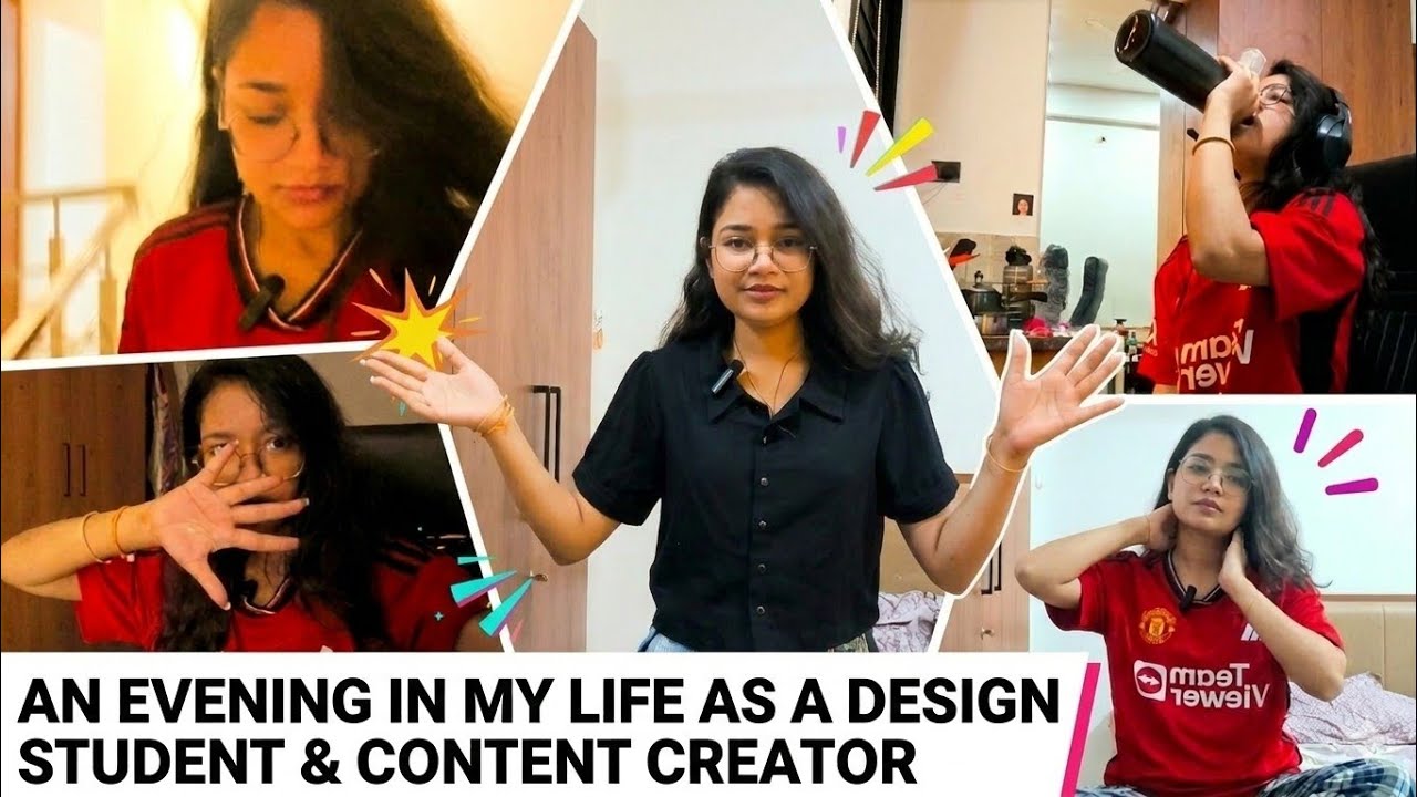 An Evening in My Life | Design Student & Content Creator ✨