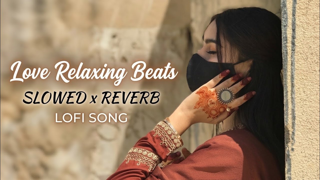 2026 MIND RELAXING LOVE BEATS 💕 | STUDY, SLEEP & CHILL LOFI #lofimusic #trendingsong 