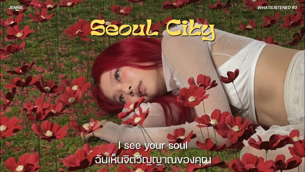 [THAISUB] JENNIE - Seoul City แปลเพลง #jennie