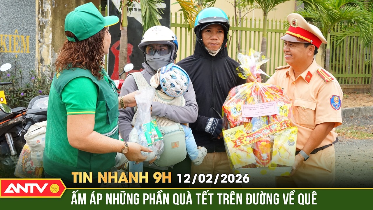 Tin nhanh 9h ngày 12/2: CSGT Lâm Đồng “tiếp sức” người dân trên đường về quê đón Tết | ANTV