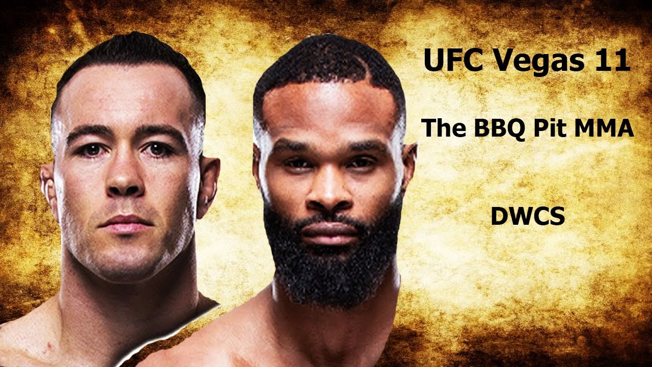 UFC Vegas 11 Woodley-Covington / DWCS Preview