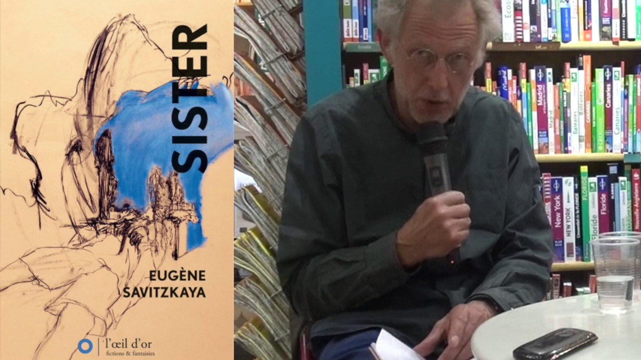Eugène Savitzkaya, lecture Sister