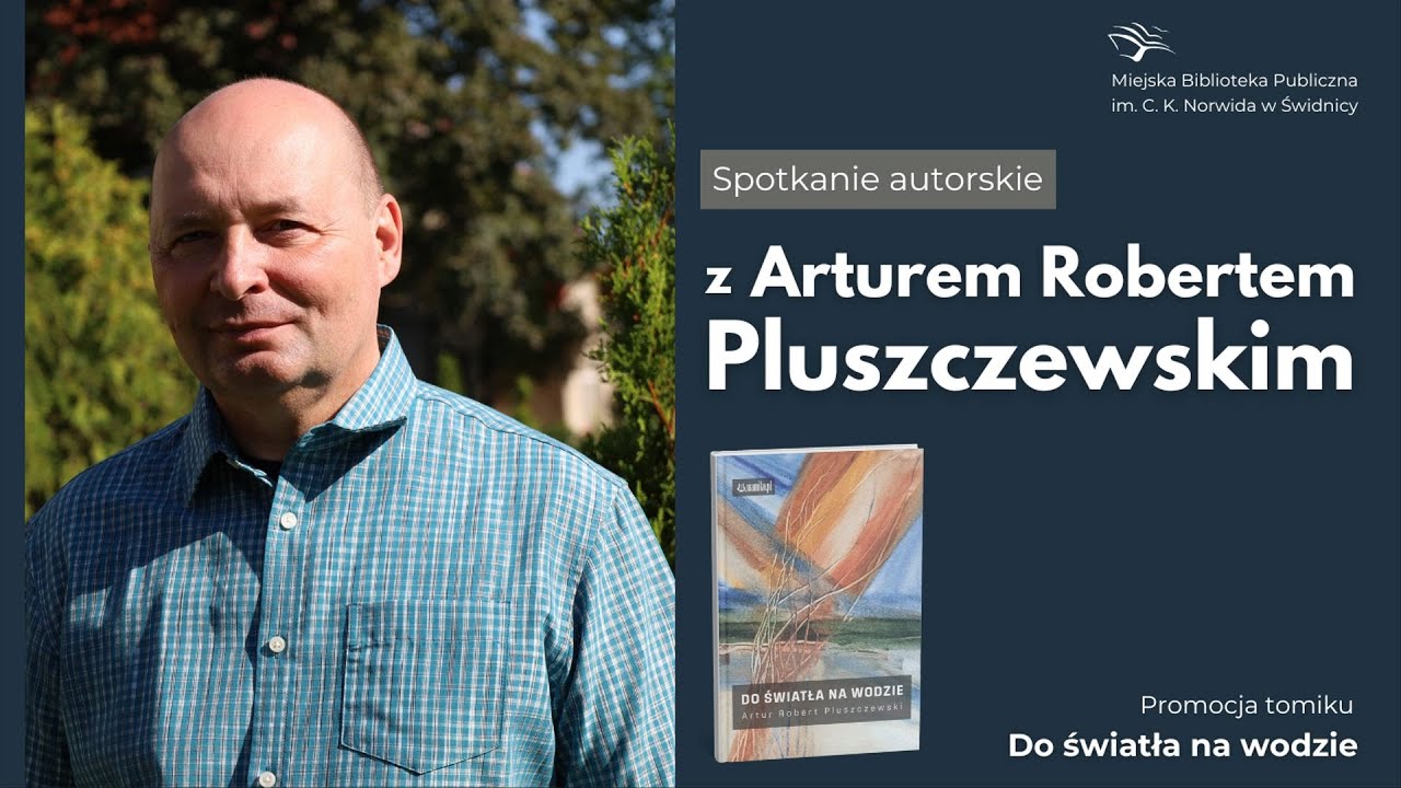 Spotkanie autorskie z Arturem Robertem Pluszczewskim