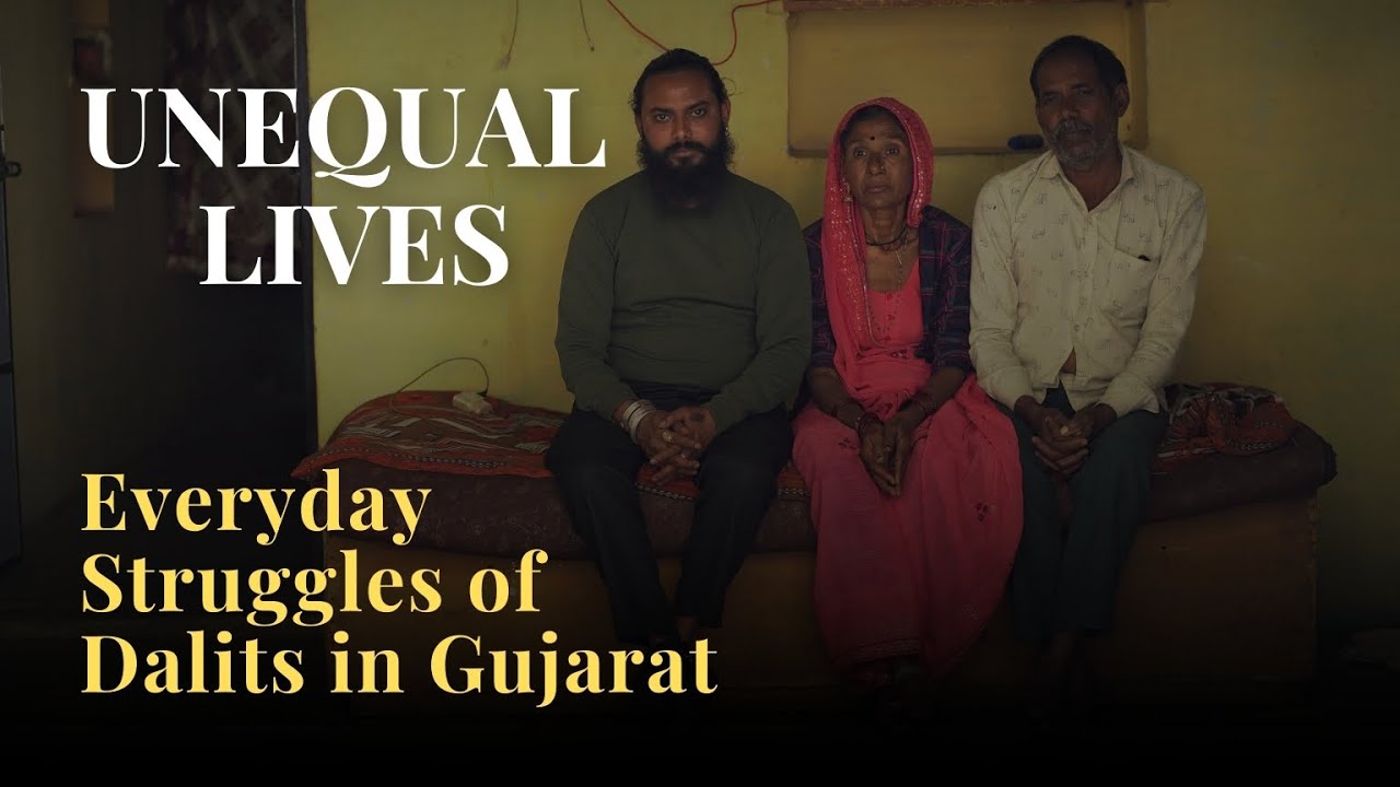 Unequal Lives | Everyday Struggles of Dalits in Gujarat | Caste Discrimination