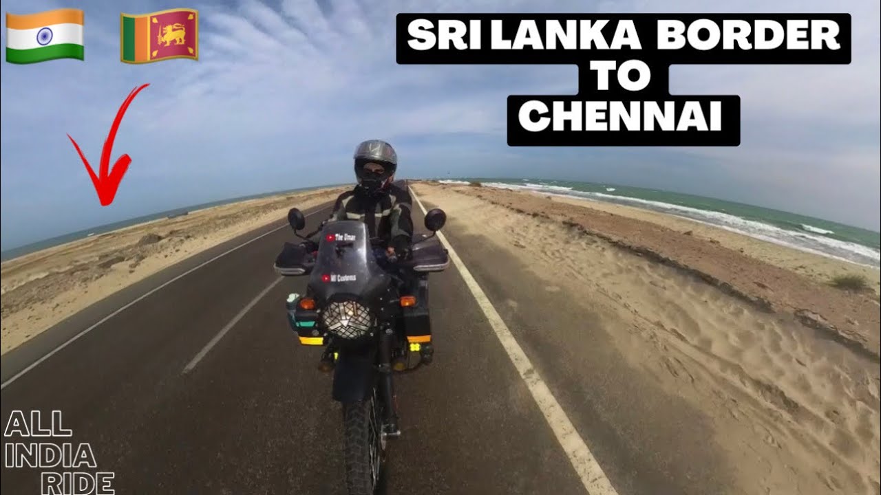 India Sri Lanka Border To Chennai | Pamban Island Incident | All India From kashmir To Kanyakumari