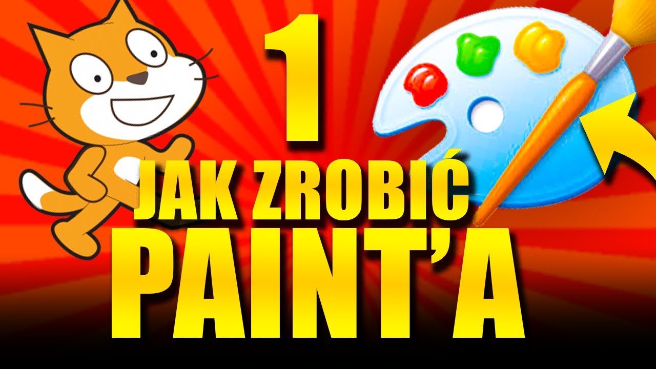 SCRATCH Jak Zrobić PAINT'A #1 Poradnik