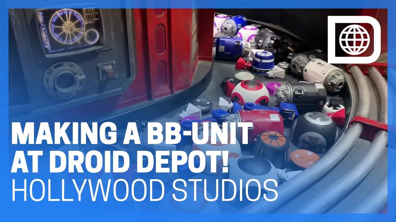 Droid Depot BB-Unit Experience - Star Wars: Galaxy’s Edge - Hollywood Studios