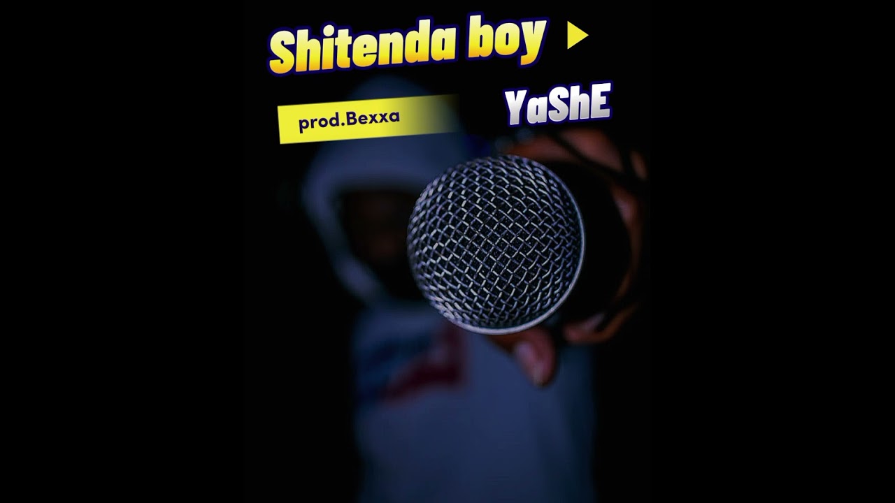 Shitenda boy - Yashe (New   Single)
