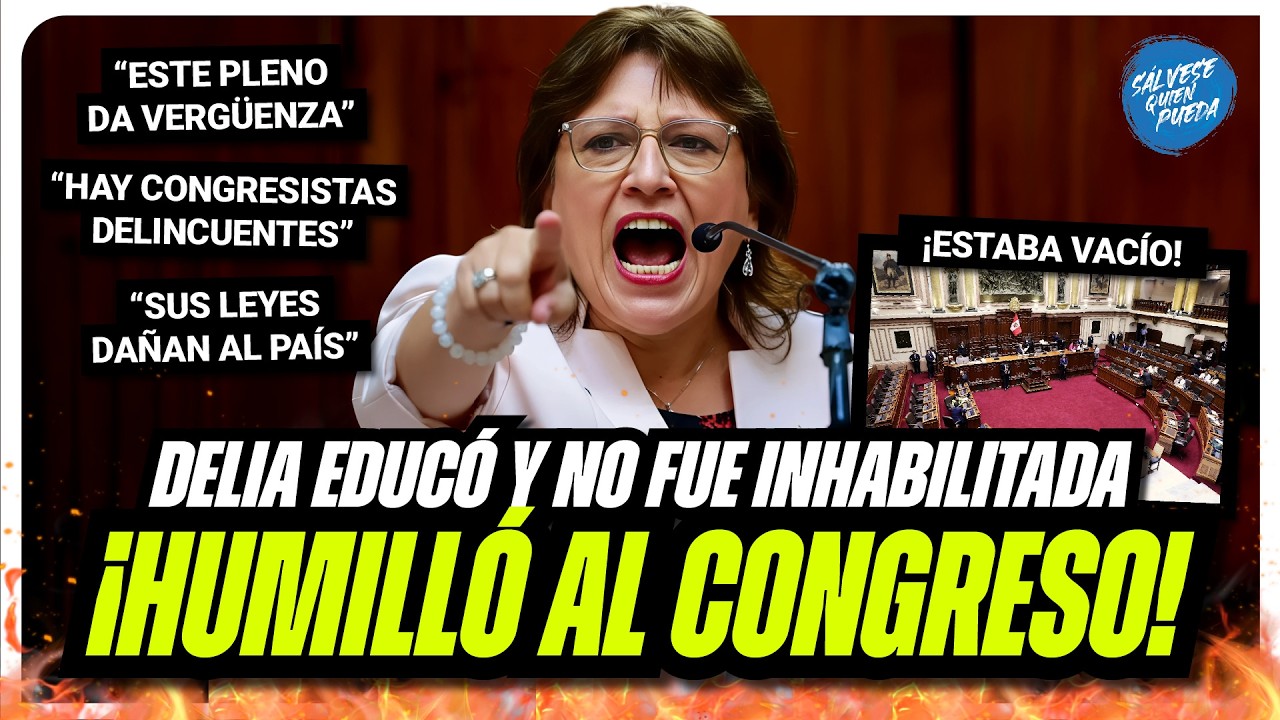 🔥 ¡EN SU CARA! DELIA ESPINOZA DOMÓ AL CONGRESO 💥 #salvesequienpueda