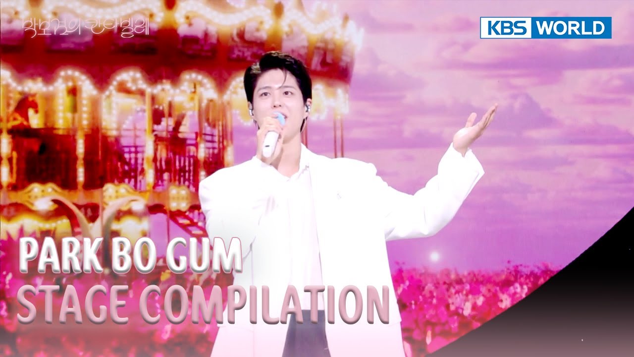 [STAGE COMPILATION] PARK BO GUM (The Seasons) | KBS WORLD TV 250815